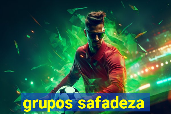 grupos safadeza